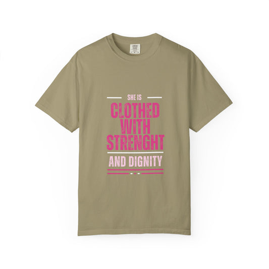 She is Clothed with Strength and Dignity, Faith-Based Tee, Everyday Comfort, 100% Cotton, White, Ash, Military Green, Light pink and Midnight