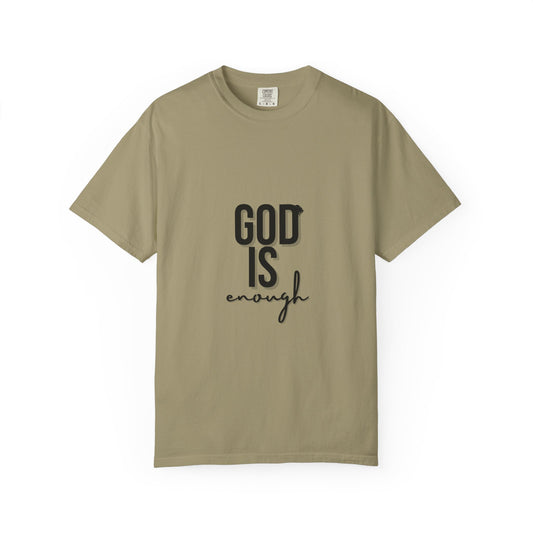 God is Enough Faith-Inspired Unisex T-Shirt - "God Is Enough" - Casual Wear, Gift for Believers, Spiritual Reminder, Christian Apparel
