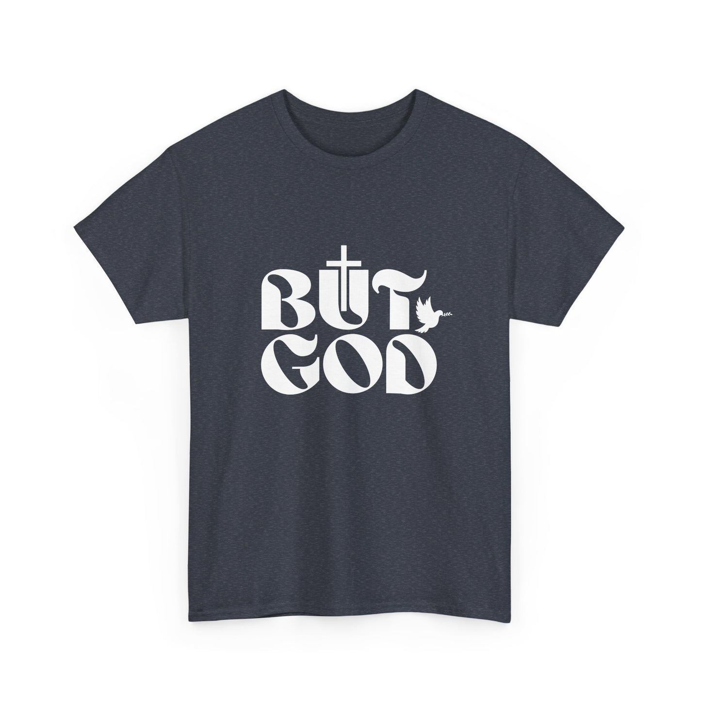 But God T-shirt | Worship Shirt | Christian Apparel | Christian Merch | Jesus T-Shirt | Christian Shirt Design | Gospel T-Shirt
