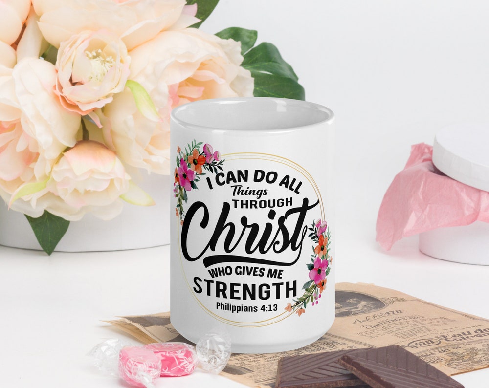 I Can Do All Things White Glossy Mug